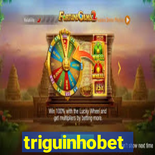 triguinhobet