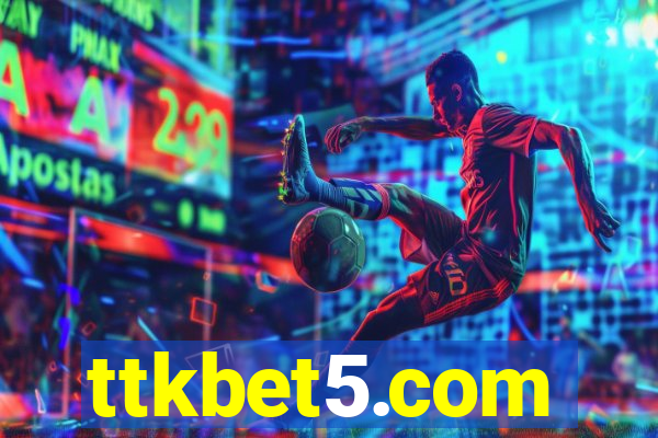 ttkbet5.com