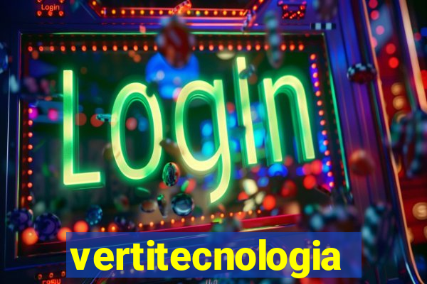 vertitecnologia