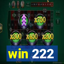 win 222