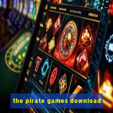 the pirate games download