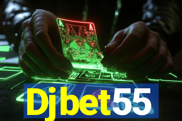 Djbet55