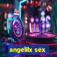 angelilx sex