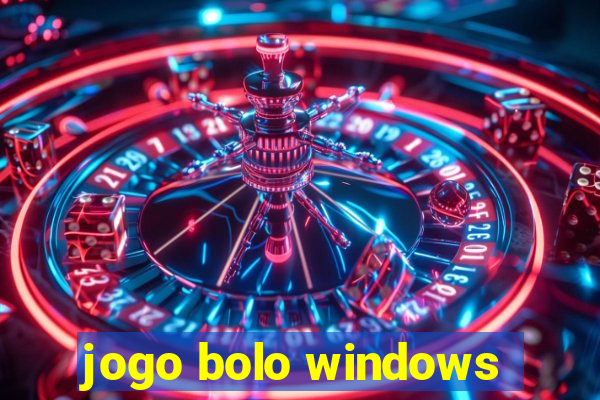 jogo bolo windows