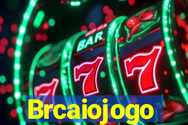 Brcaiojogo