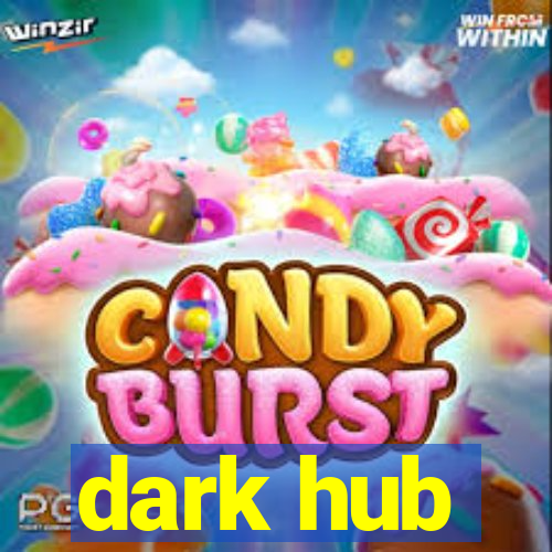 dark hub