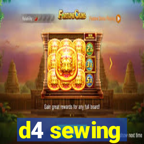 d4 sewing