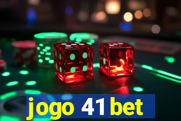 jogo 41 bet