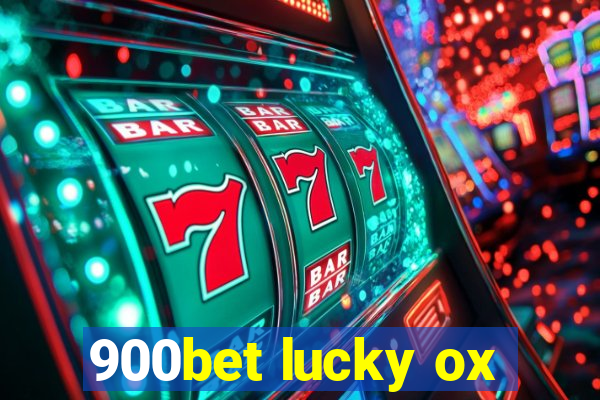 900bet lucky ox