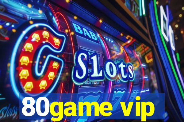 80game vip