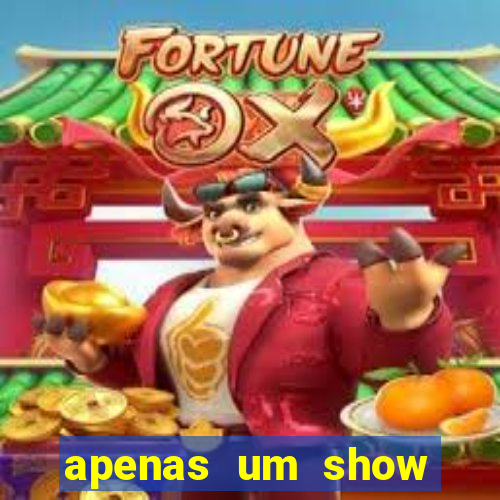 apenas um show pancadaria 2