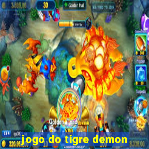 jogo do tigre demon