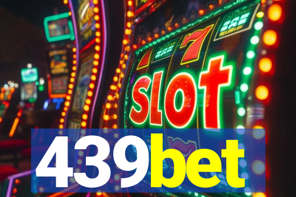 439bet