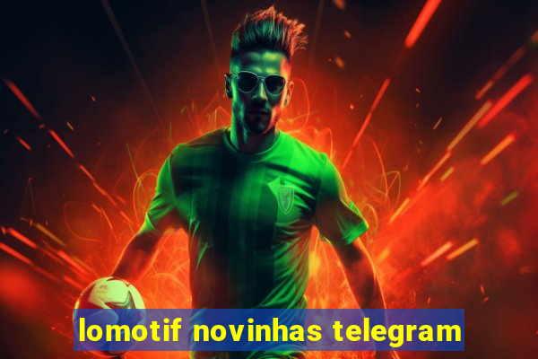 lomotif novinhas telegram