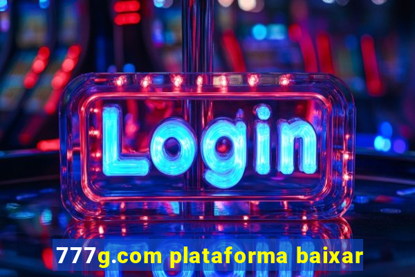 777g.com plataforma baixar