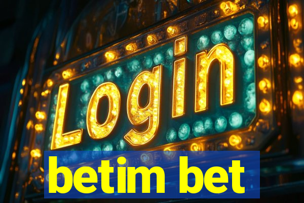 betim bet