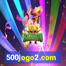 500jogo2.com