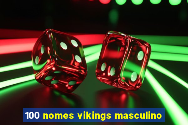 100 nomes vikings masculino