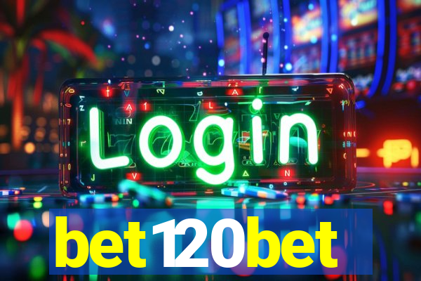 bet120bet