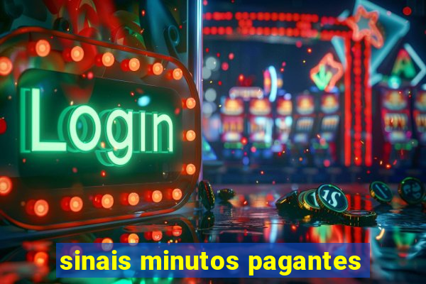 sinais minutos pagantes