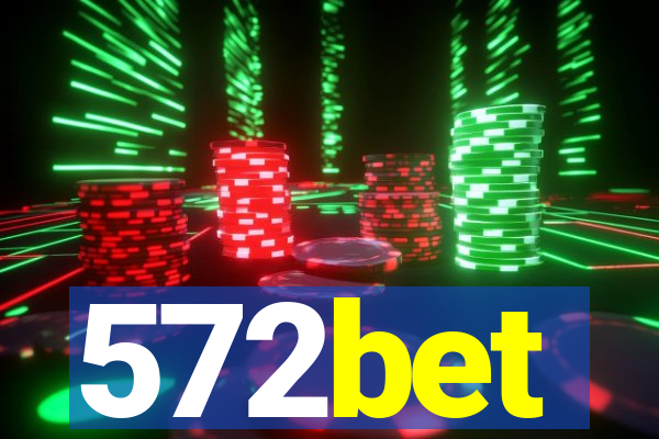 572bet