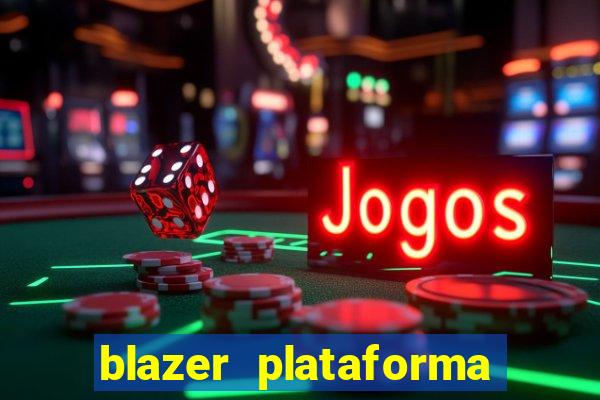 blazer plataforma de jogos