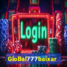 GloBal777baixar