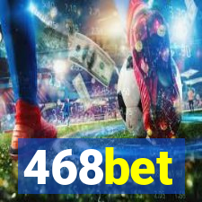 468bet