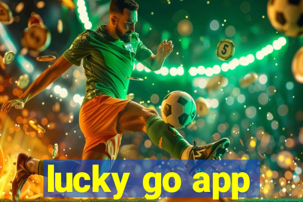 lucky go app