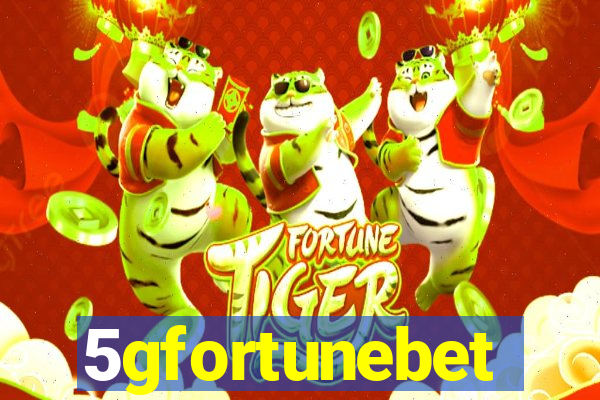 5gfortunebet