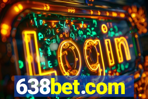 638bet.com