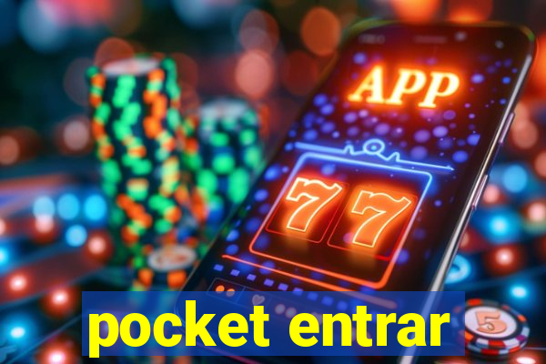 pocket entrar