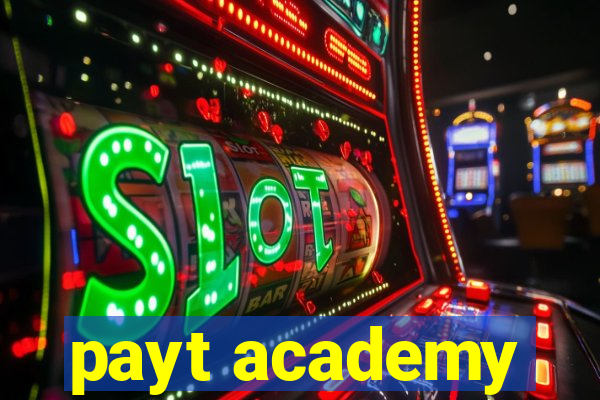 payt academy