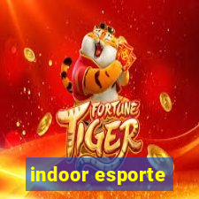 indoor esporte