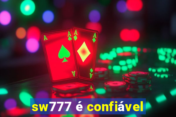 sw777 é confiável