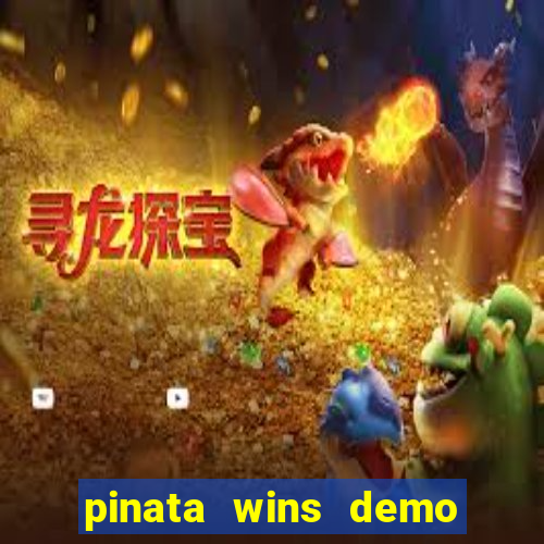 pinata wins demo com funcionalidade