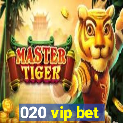 020 vip bet