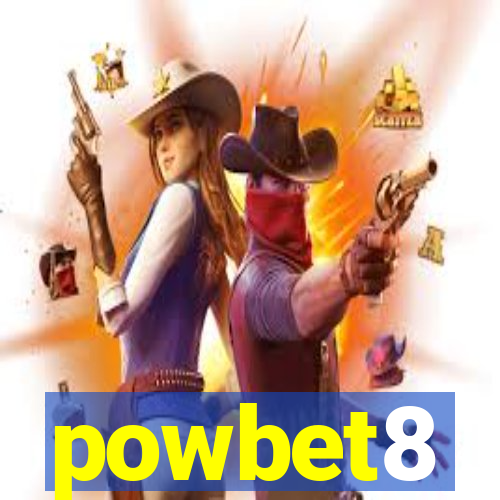 powbet8