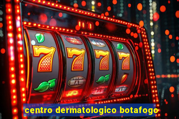 centro dermatologico botafogo