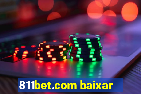 811bet.com baixar