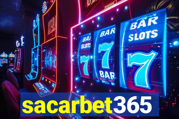 sacarbet365