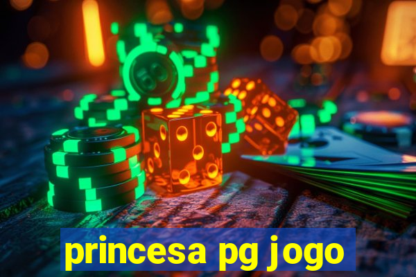 princesa pg jogo