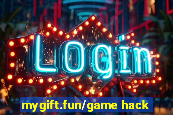 mygift.fun/game hack