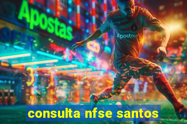 consulta nfse santos