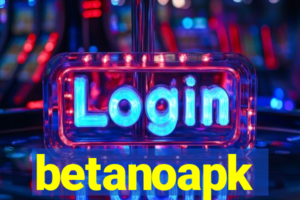 betanoapk