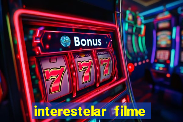 interestelar filme completo dublado telegram interestelar