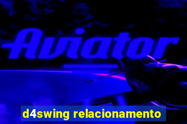 d4swing relacionamento