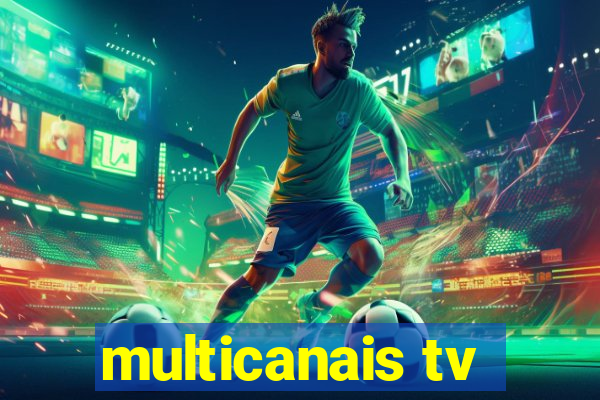 multicanais tv