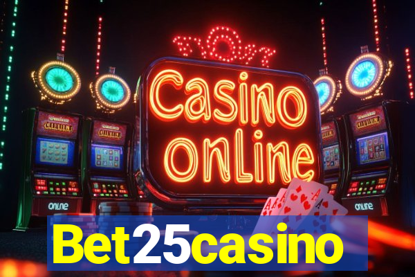 Bet25casino