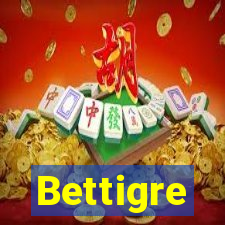 Bettigre